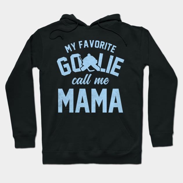 goalie mom quote Hoodie by RichyTor